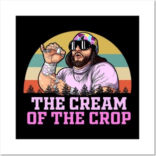 Macho Man The Cream Of The Crop Vintage Posters and Art